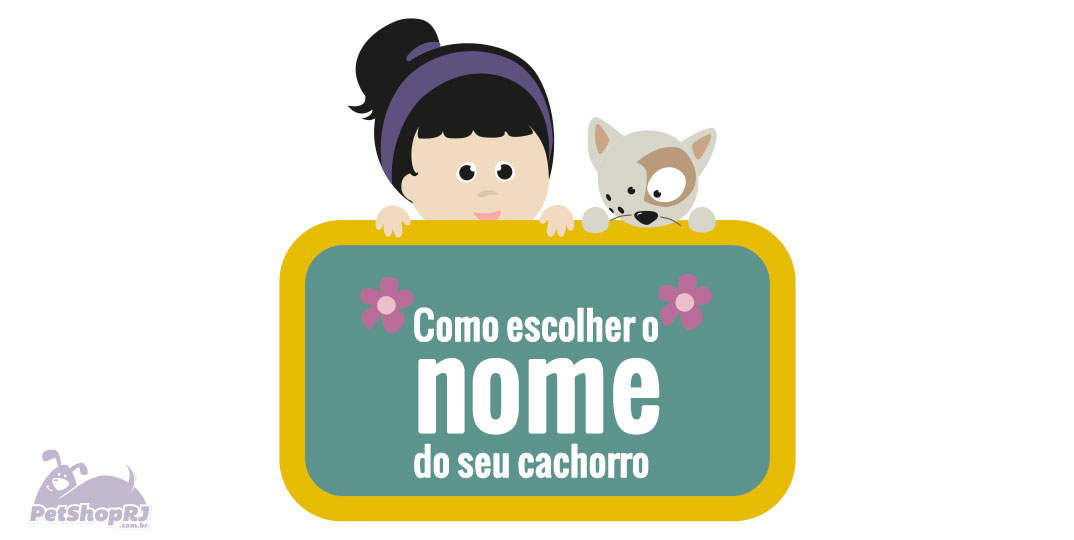 Como escolher o nome do seu cachorro